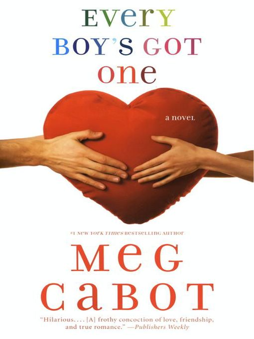 Title details for Every Boy's Got One by Meg Cabot - Wait list